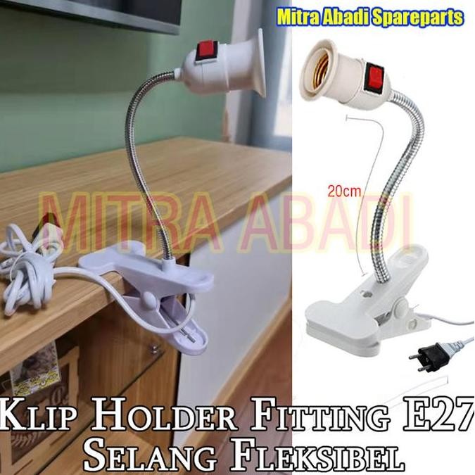 [Ready/Spesial] Clamp Holder Fitting E27 / Holder Lampu E27 Kabel Fleksibel + Switch [Terlaris&Rekom