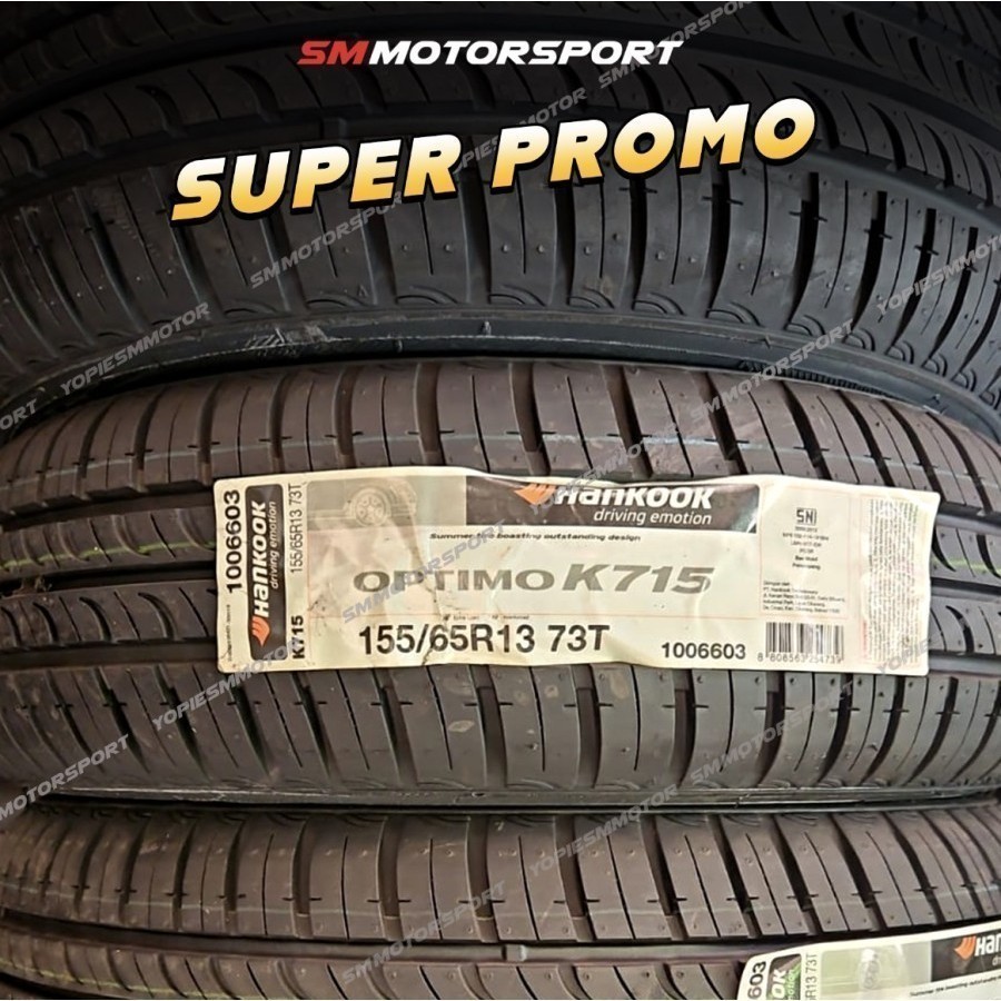 Ban Mobil 155 65 R13 13 73T Hankook Optimo K715 Karimun Estilo Matiz Spark QQ