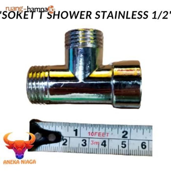 Promo An22- Nepel Sambungan Pipa Tee T Shower Air Panas Dingin Stainless