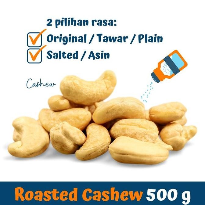 

Premium Kacang Mede Panggang (Roasted Cashew) Utuh 500 Gram Termurah