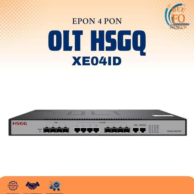 Olt Epon 4Pon Hsgq Xe04Id Inc Sfp (Unit Onlt/7Dbm/8Dbm/9Dbm) New Stok