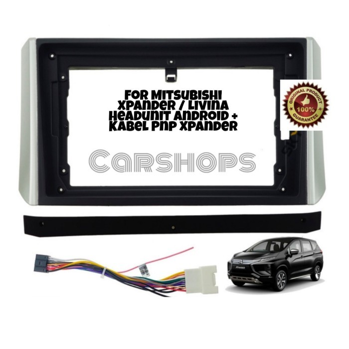 Frame Xpander Headunit Android Frame mitsubishi Xpander + Kabel PNP
