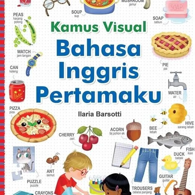

Terlaris Buku Kamus Visual Bahasa Inggris Pertamaku By Ilaria Barsotti Ready Stok