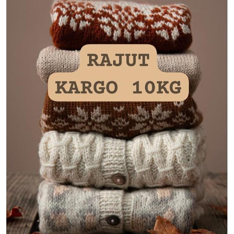 RANIA RAJUT KARGO 10KG