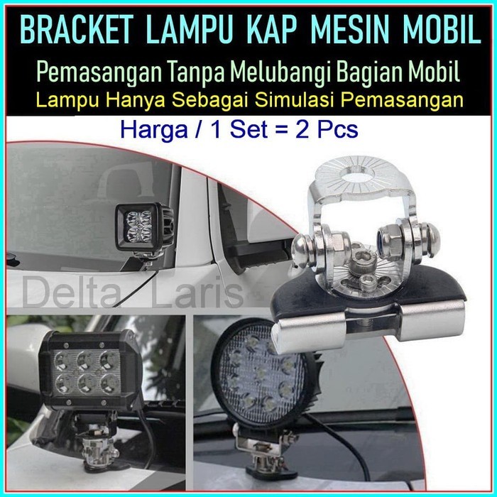 Hood Bracket Braket Kap Mesin Braket Lampu Sorot Tembak Mobil