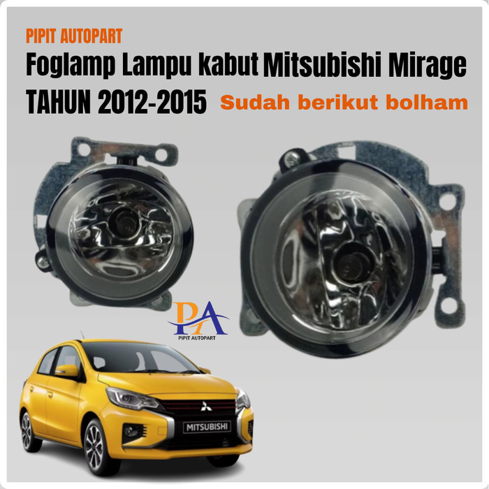 Foglamp Mitsubishi Mirage 2012 2013 2014 2015