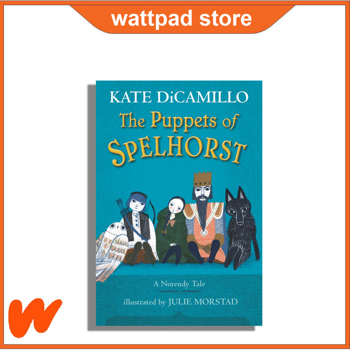 

Most Whised For _versi Eng/Indo_*The Puppets of Spelhorst - Kate DiCamillo