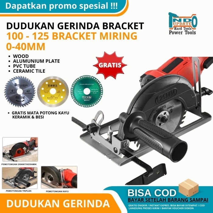 DUDUKAN GERINDA TANGAN GERGAJI LISTRIK + MATA POTONG CIRCULAR SAW KAYU KODE 732
