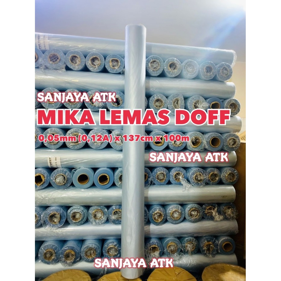 

TERBARU MIKA LEMAS DOFF TEBAL 0.12 A BISA GRAB!