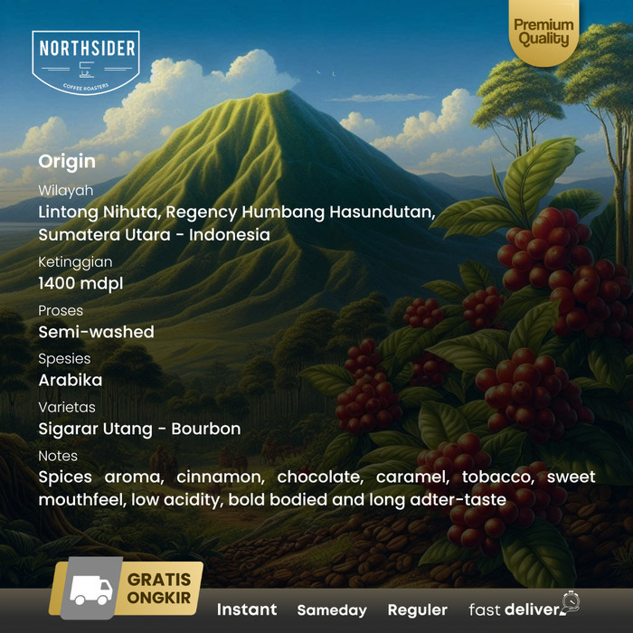 

Northsider Kopi Arabika Lintong Blue Batak Semiwashed Coffee