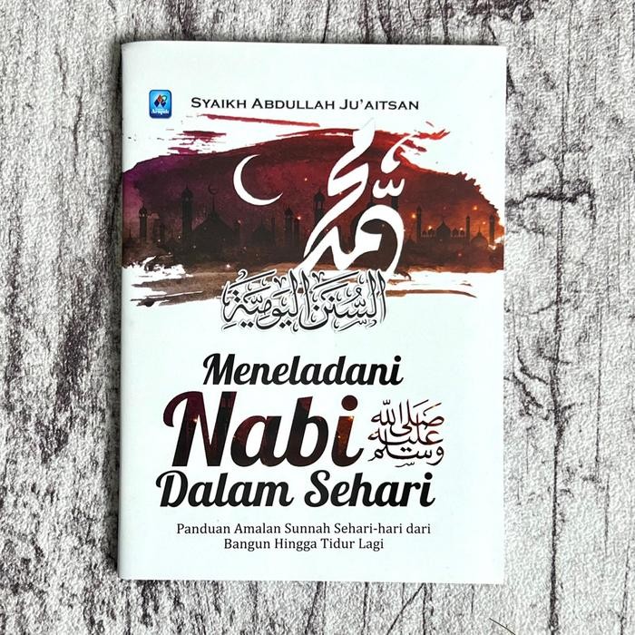 

Buku Meneladani Rosul Dalam Sehari Doa Dzikir Fitur Latin 1 Paket Berisi 2 Buku