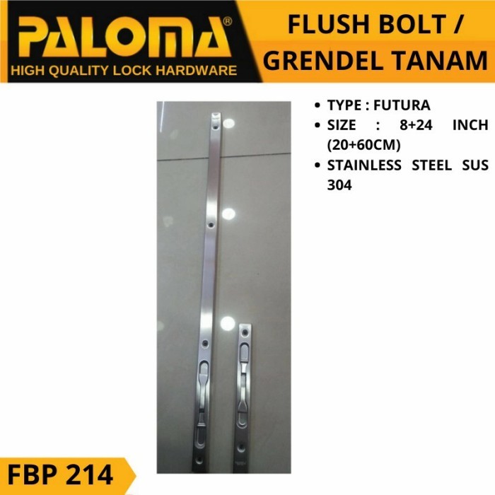 PALOMA FBP 214 GRENDEL SLOT TANAM FLUSH BOLT KUNCI PINTU AtasBawah SSS
