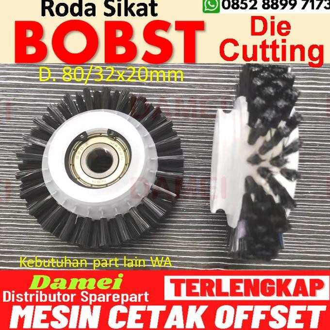 

SIAP KIRIM BOBST WHEEL BRUSH PART MESIN DIE CUTTING RODA SIKAT BOBST DIE CUTTER