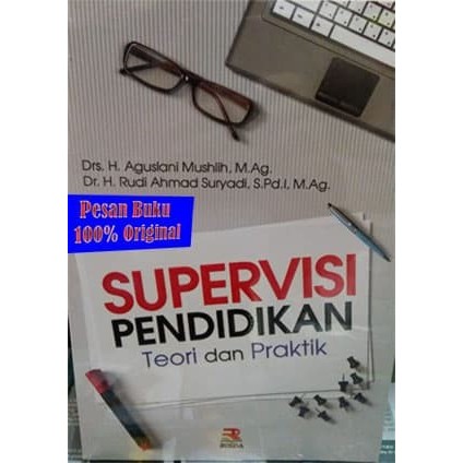 

Buku Supervisi Pendidikan Teori dan Praktik