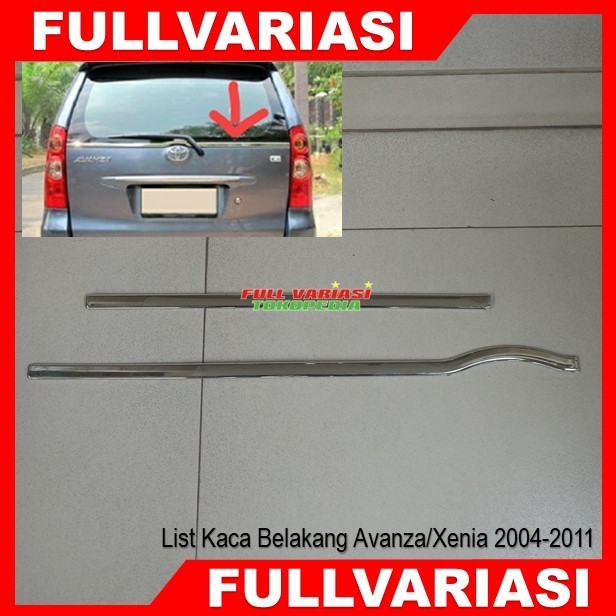 BEST SELLER LIST KACA BELAKANG CROM AVANZA/XENIA VVTI 2007-2011 LIS CROM