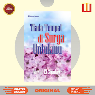 Tiada Tempat di Surga Untukmu - Novel - ORIGINAL