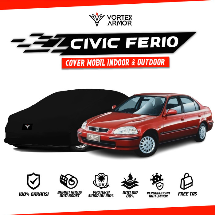 Cover Mobil Honda Civic Ferio / Sarung Mobil Sedan Civic Ferio