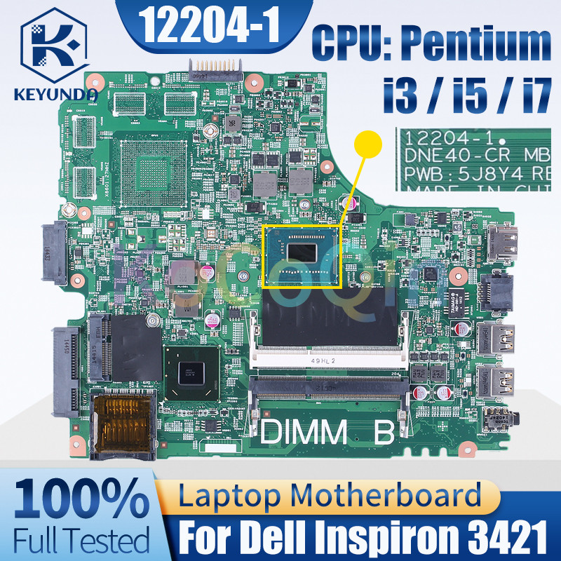 AQS Dell Inspiron 3421 Notebook Mainboard 12204-1 Pentium i3 i5 i7 CPU Laptop Motherboard Test