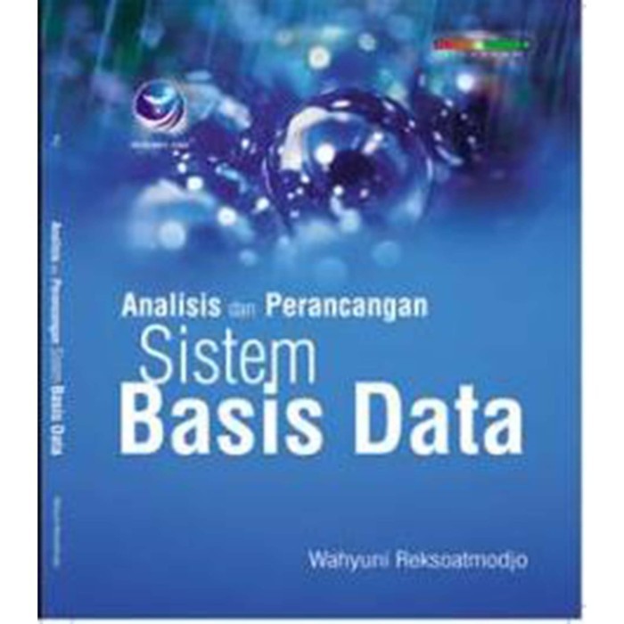 

BERGARANSI BUKU ANALISIS DAN PERANCANGAN SISTEM BASIS DATA