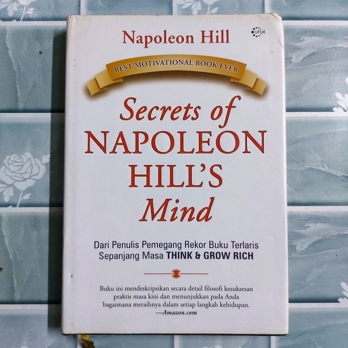 BUKU SECRETS OF NAPOLEON HILL'S MIND - NAPOLEON HILL KODE 153