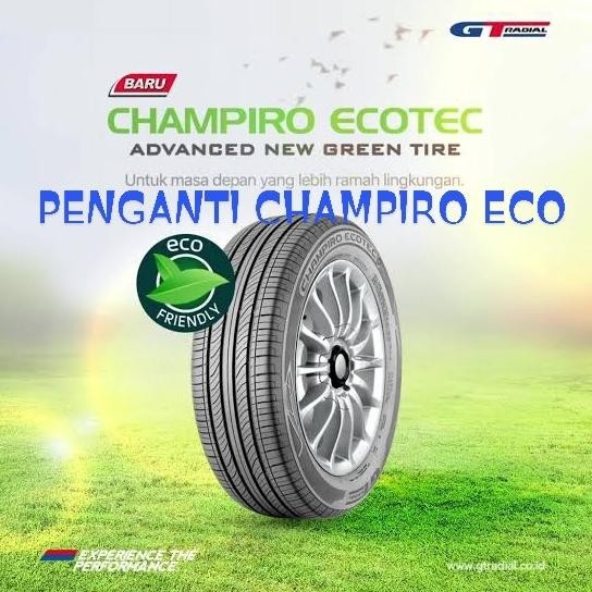Gt Radial Champiro Eco 185 65 R15 Ban Mobil Avanza Veloz Livina Ertiga Berkualitas