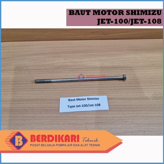><><><] Baut Motor Panjang Pompa Air shimizu Type jet 100