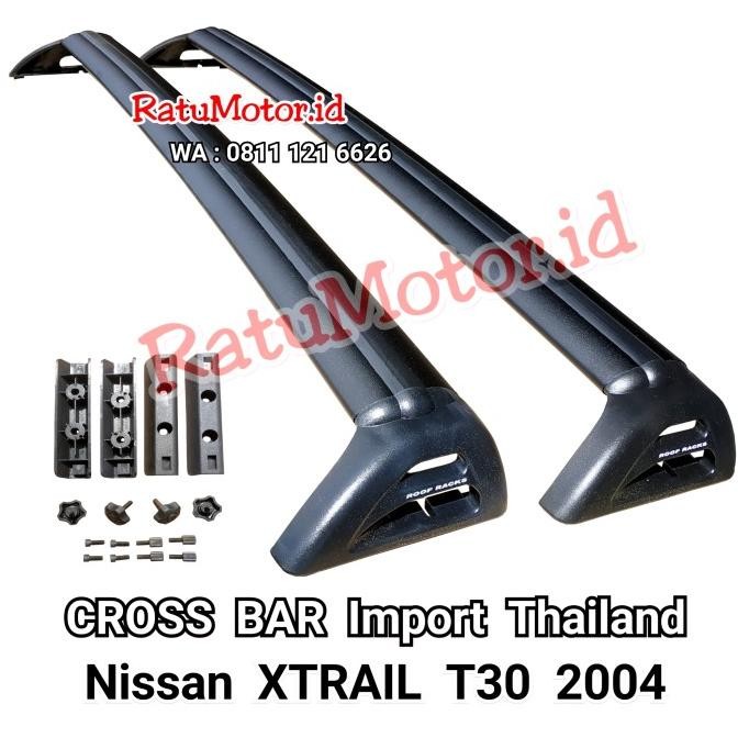Roof Rack Cross Bar Nissan Xtrail T30 2004 Import Thailand - Crossbar Original Dan Terpercaya