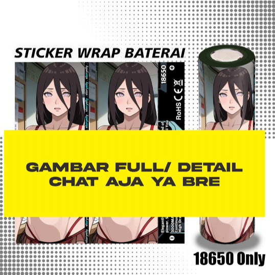 

*PromoTerjangkau* Storyelly Pelindung Baterai Stiker Wrap 18650 Waifu Naruto Nar13 Garskin Wrap Stiker Premium / X Casing Case COD