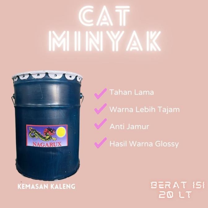 

Baru Cat Minyak Nagarux 20Lt Premium