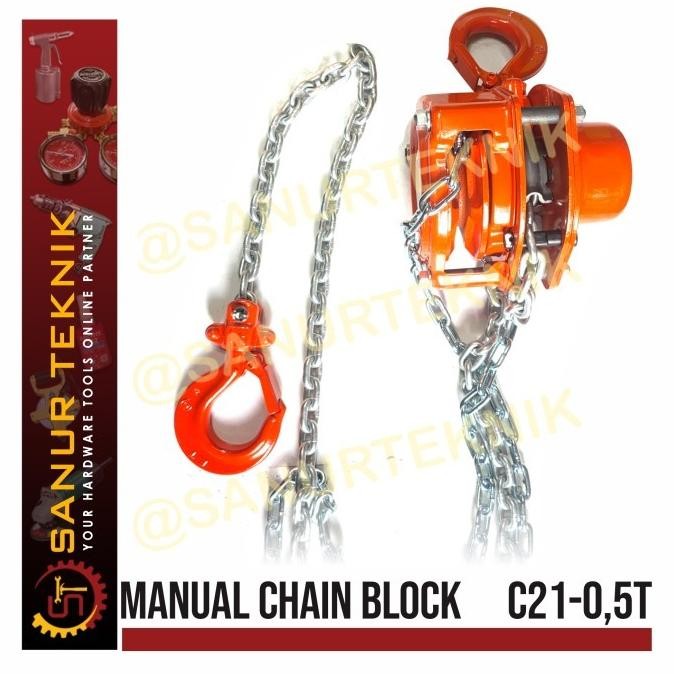 Elephant C21 Manual Chain Block / Katrol / Hoist 0.5 Ton X 2.5 Meter New Stok