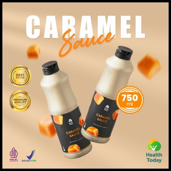 

Caramel Sauce 750Ml Health Today (Saus Karamel) Original Best Seller