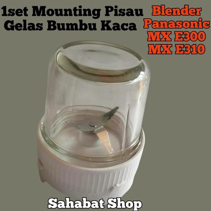GELAS BUMBU KACA + PISAU 1SET BLENDER PANASONIC MX E300 E310 DLL