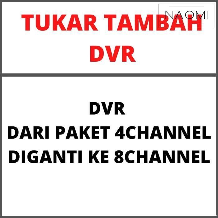Baru Upgrade Dvr Hikvision 4 Channel Ke 8 Channel