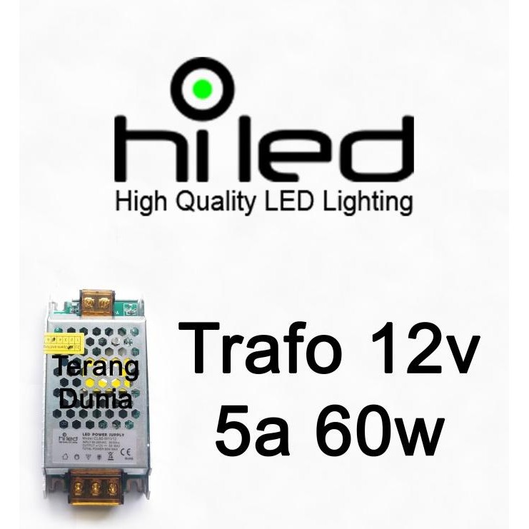 Trafo Hiled 5A 12V Trafo 5A 12V Hiled Trafo 60W 12V Power Supply Hiled 5A 12V New Stok