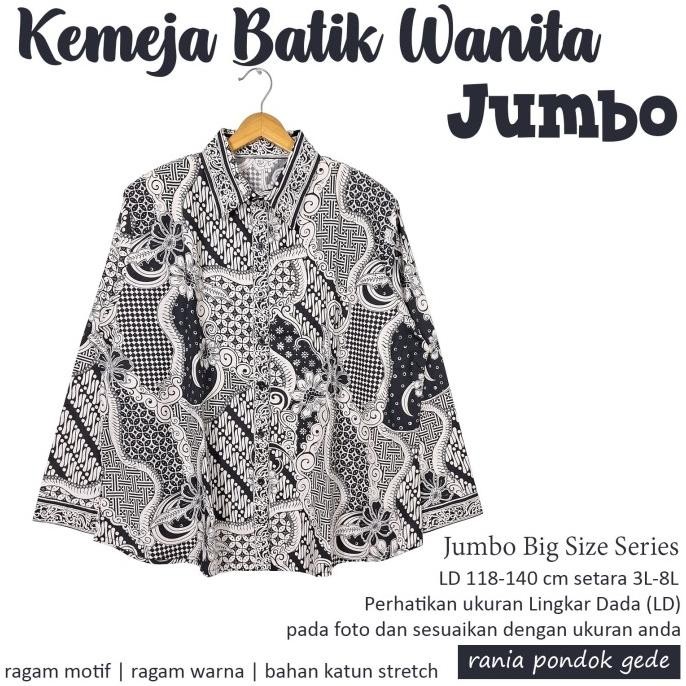 TERBARU KEMEJA WANITA JUMBO 3L - 5L LD 120, 125, 130 CM BATIK KATUN STRETCH