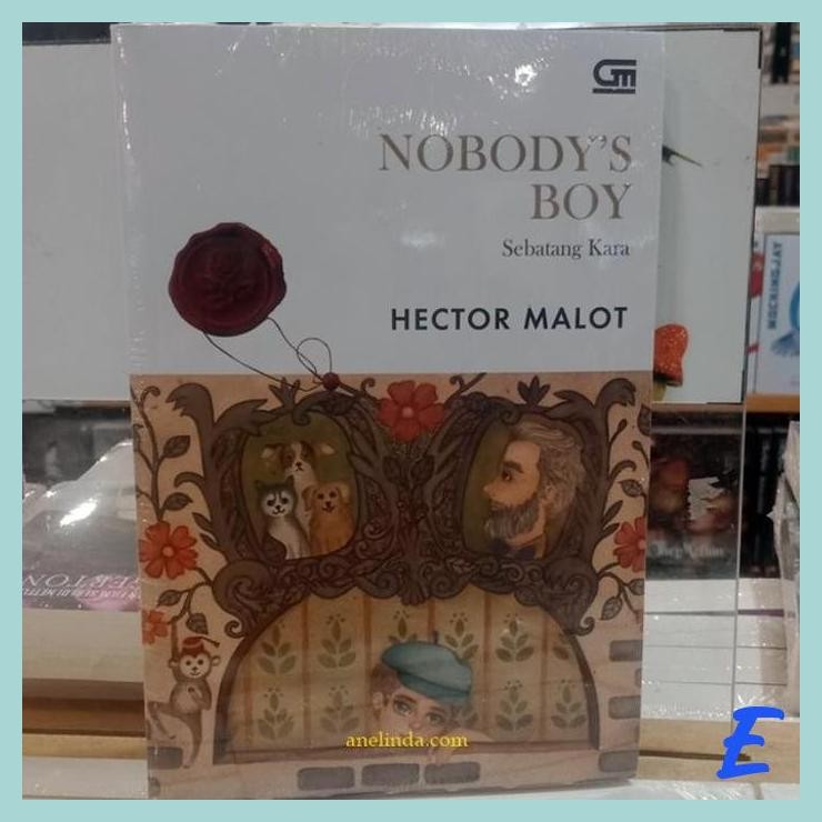 | AN | NOBODY'S BOY -SEBATANG KARA (OLEH HECTOR MALOT)