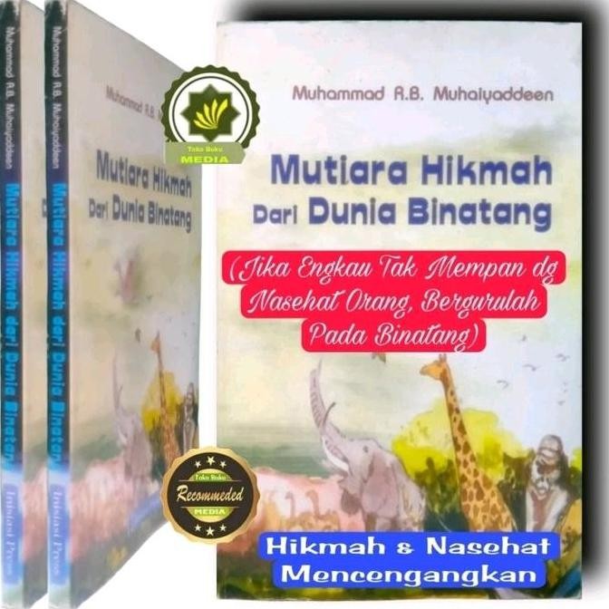 Baru Buku Putih MUTIARA HIKMAH dari DUNIA BINATANG Mengambil Hikmah Dari Sikap dan Perilaku serta Ta