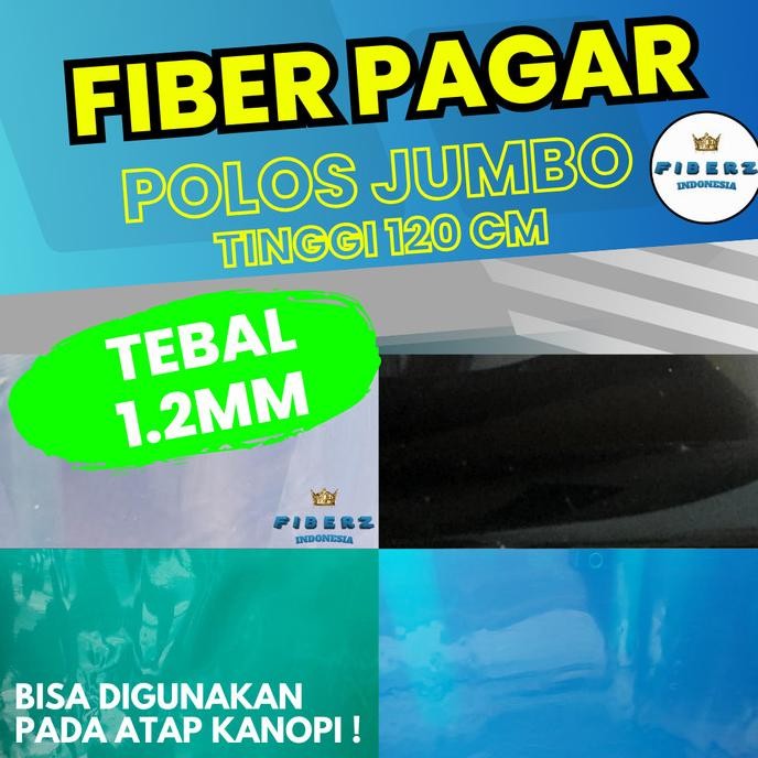 Fiberz - Tinggi 120Cm - Fiber Plastik Penutup Pagar Jumbo Polos Tebal 1.2Mm Meteran