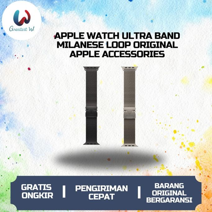 APPLE WATCH ULTRA BAND MILANESE LOOP ORIGINAL APPLE ACCESSORIES READY STOCK