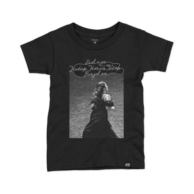 Official Merchandise Baju Anak Bernadya-Sialnya Hidup Harus Tetap Berjalan