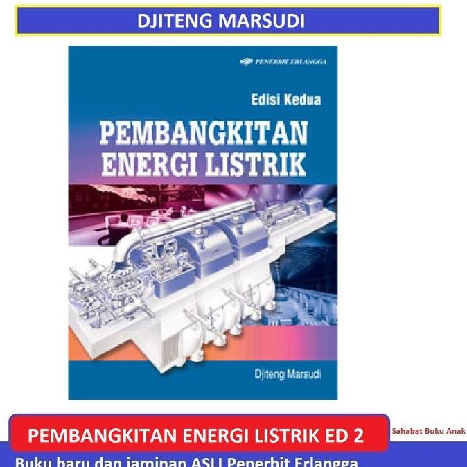 Tersedia Buku Pembangkitan Energi Listrik Edisi 2 Djiteng Marsudi Erlangga