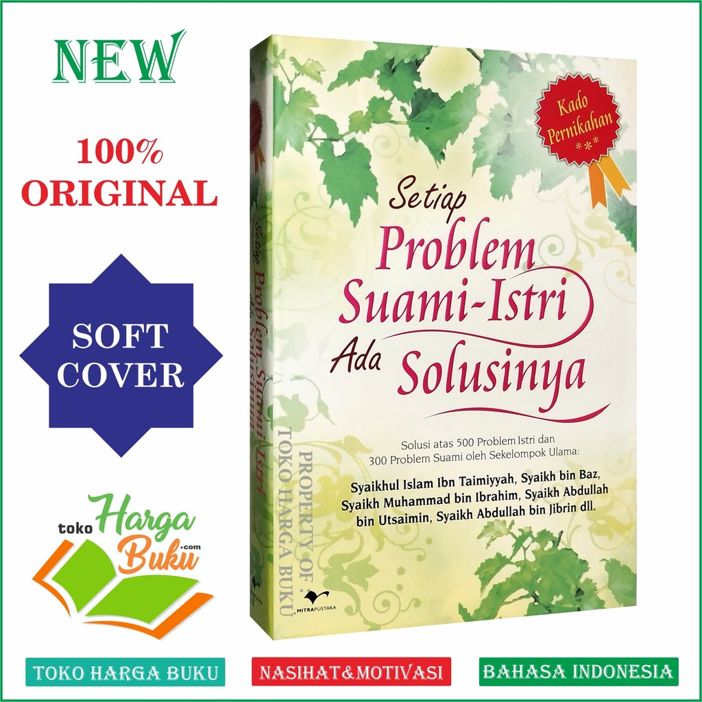 Foto Setiap Problem Suami Istri Ada Solusinya Solusi atas 500 Problem Istri & 300 Problem Suami - Mitra Pustaka