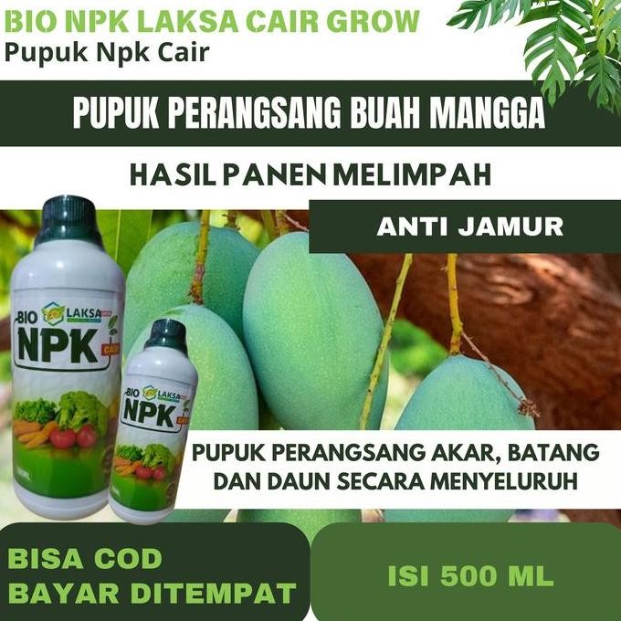 

Terlaris Bio Npk Cair Laksa Grow 500 Ml Pupuk Penyubur Buah Mangga Manis Dan Besar Booster Mangga Terbaik