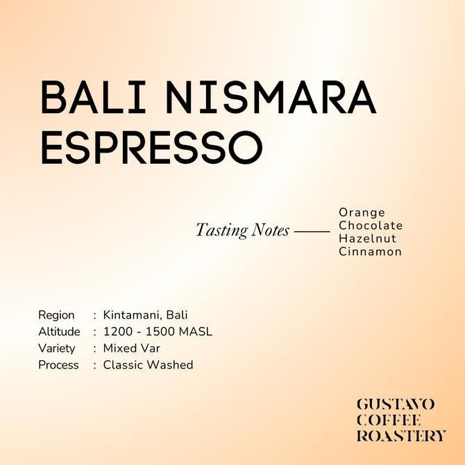 

ESPRESSO ROAST BALI NISMARA BIJI KOPI ARABIKA GUSTAVO TERMURAH