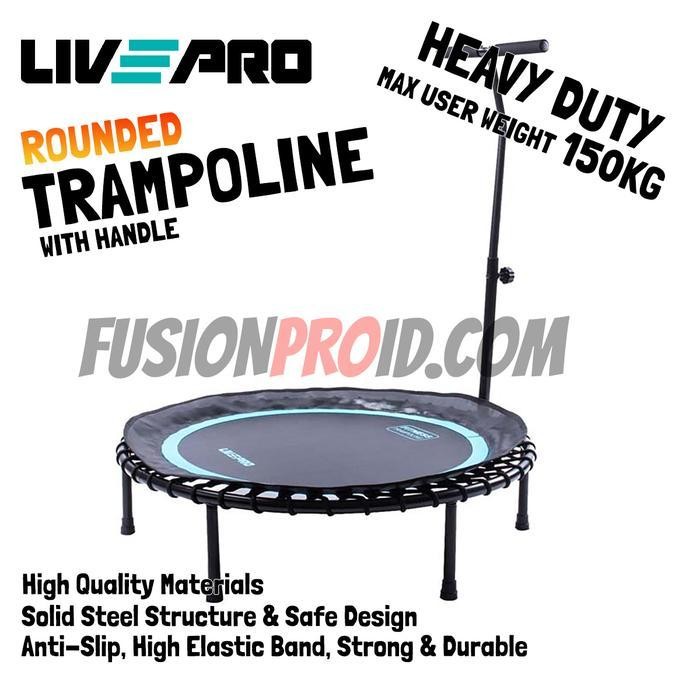 Trampolin Trampoline Handle Dewasa Anak Max 150Kg Gym Fitness Livepro Original Dan Terpercaya