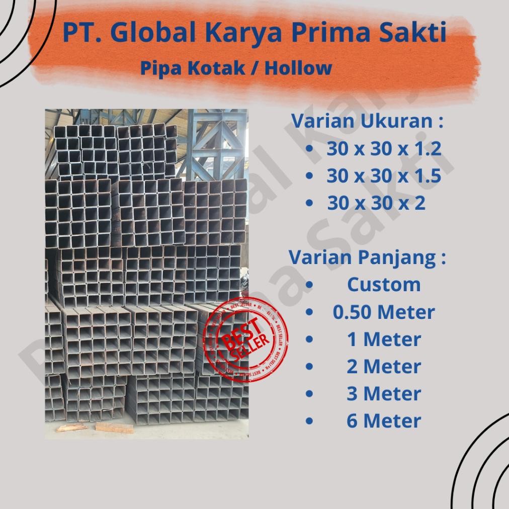 NEW Besi Hollow 30 x 30 x 2 x 2 Meter