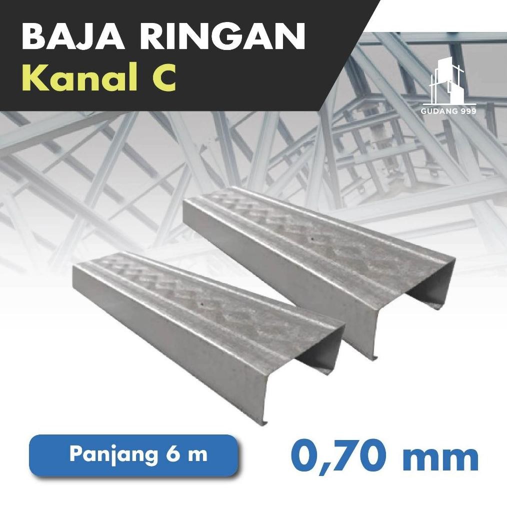 BAJA RINGAN 0.70 MM / CANAL C / TRUSS BAJA / CTRUSS 75 SNI REAL 4,6 kg