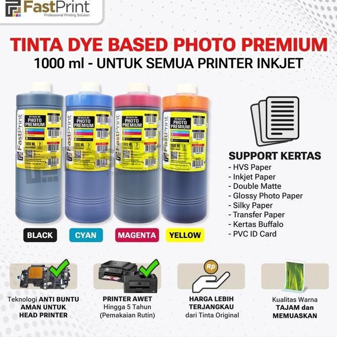

Fast Print Tinta Dye Based Photo Premium 1 Set 1000ML Kualitas Original