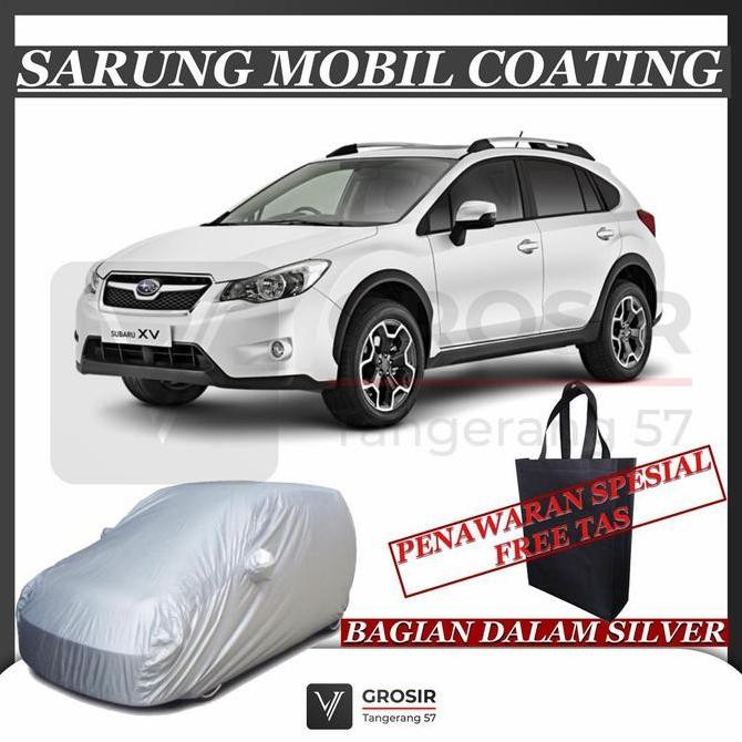 Sarung Mobil Subaru Xv Coating Body Cover Subaru Xv Harga Spesial