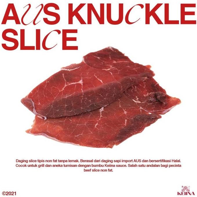

Daging Sapi Beef Aus Knuckle Slice Non Fat Tanpa Lemak